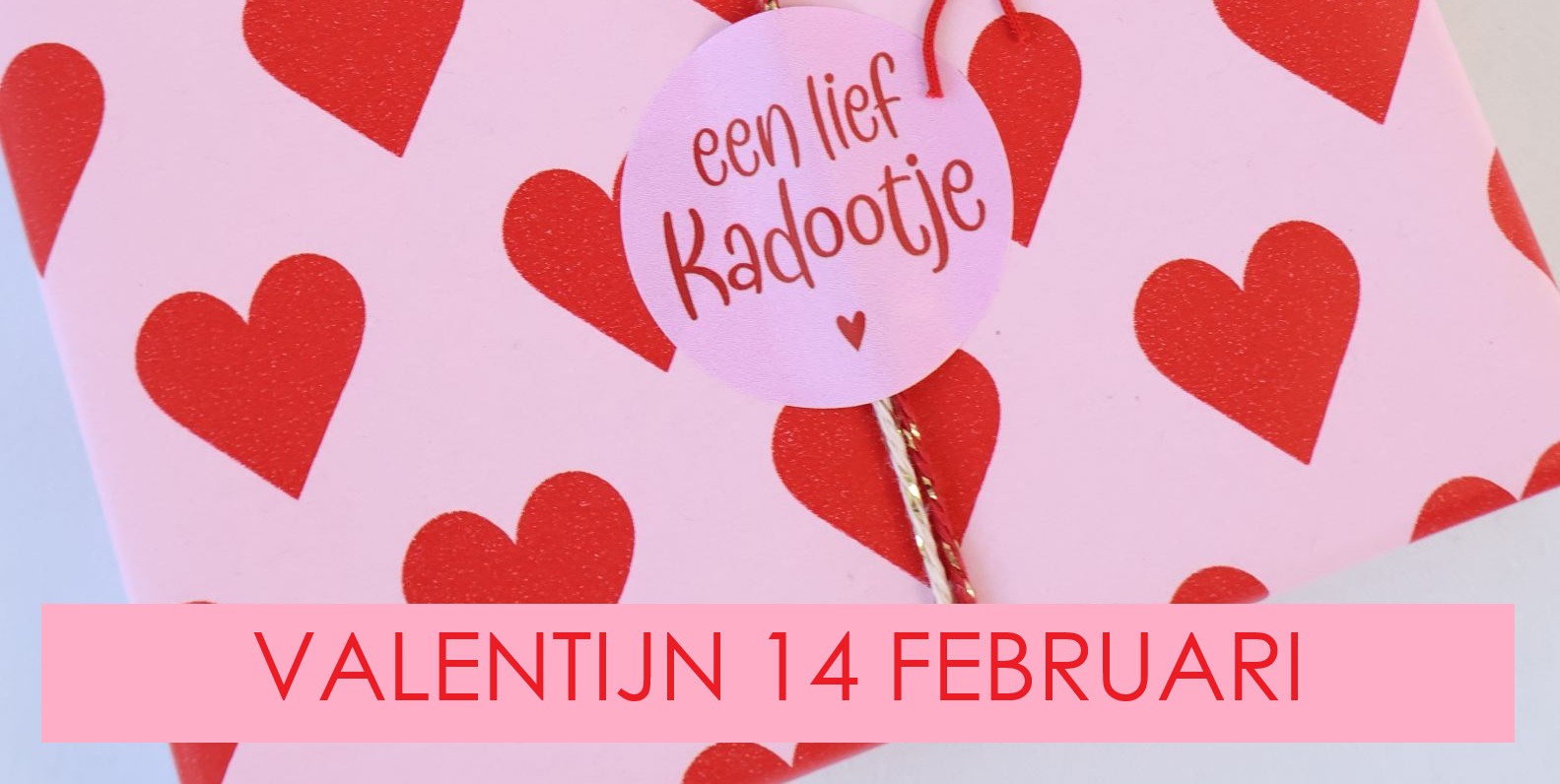 VALENTIJN 14 Februari
