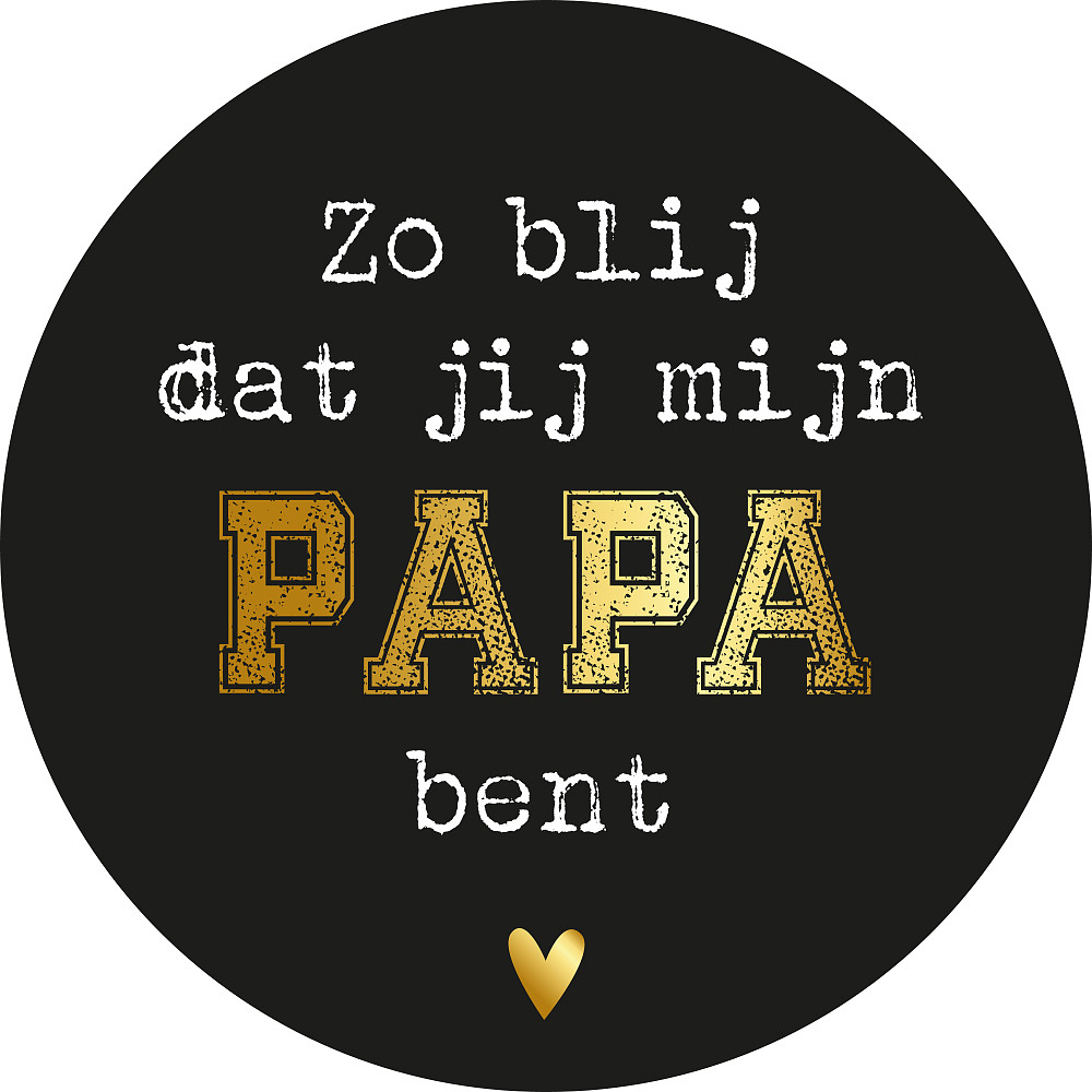 Kadosticker Zo Blij dat jij mijn Papa bent