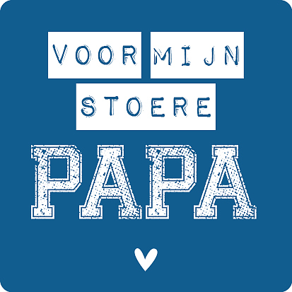 Kadosticker Voor mijn Stoere Papa